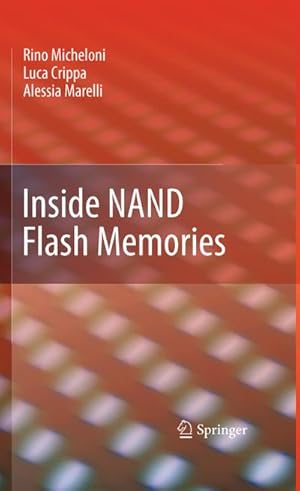 Image du vendeur pour Inside NAND Flash Memories mis en vente par BuchWeltWeit Ludwig Meier e.K.