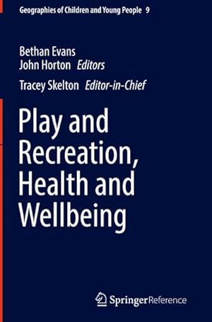Imagen del vendedor de Play and Recreation, Health and Wellbeing a la venta por BuchWeltWeit Ludwig Meier e.K.