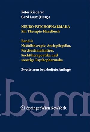Imagen del vendedor de Neuro-Psychopharmaka. Ein Therapie-Handbuch a la venta por BuchWeltWeit Ludwig Meier e.K.