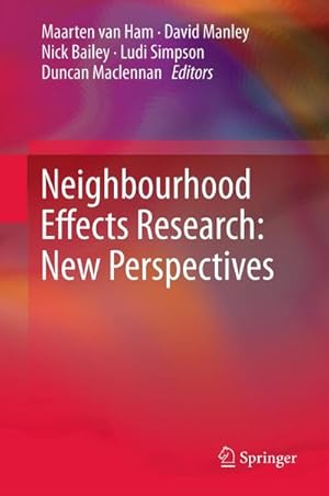 Seller image for Neighbourhood Effects Research: New Perspectives for sale by BuchWeltWeit Ludwig Meier e.K.