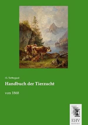 Imagen del vendedor de Handbuch der Tierzucht a la venta por BuchWeltWeit Ludwig Meier e.K.