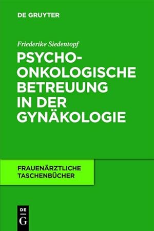 Imagen del vendedor de Psychoonkologische Betreuung in der Gynkologie a la venta por BuchWeltWeit Ludwig Meier e.K.