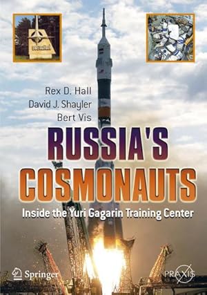 Image du vendeur pour Russia's Cosmonauts mis en vente par BuchWeltWeit Ludwig Meier e.K.