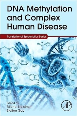 Seller image for DNA Methylation and Complex Human Disease for sale by BuchWeltWeit Ludwig Meier e.K.