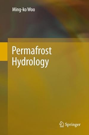 Seller image for Permafrost Hydrology for sale by BuchWeltWeit Ludwig Meier e.K.