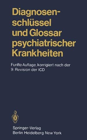 Imagen del vendedor de Diagnosenschl�ssel und Glossar psychiatrischer Krankheiten a la venta por BuchWeltWeit Ludwig Meier e.K.