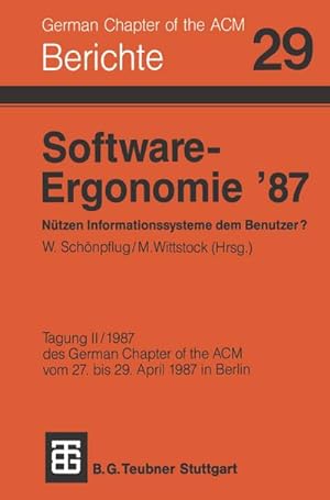 Bild des Verkufers fr Software-Ergonomie 87 Ntzen Informationssysteme dem Benutzer? zum Verkauf von BuchWeltWeit Ludwig Meier e.K.