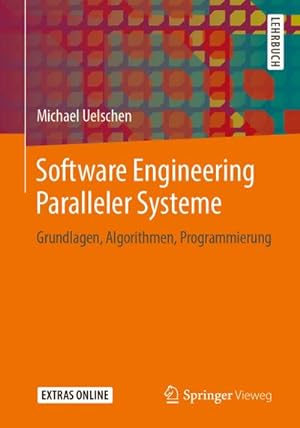Bild des Verkufers fr Software Engineering Paralleler Systeme zum Verkauf von BuchWeltWeit Ludwig Meier e.K.