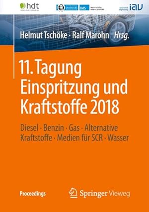 Seller image for 11. Tagung Einspritzung und Kraftstoffe 2018 for sale by BuchWeltWeit Ludwig Meier e.K.