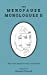 Seller image for The Menopause Monologues 2: More real experiences by real women (2) [Soft Cover ] for sale by booksXpress