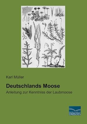 Imagen del vendedor de Deutschlands Moose a la venta por BuchWeltWeit Ludwig Meier e.K.