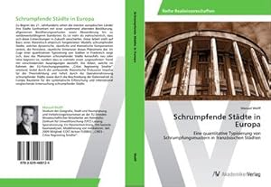 Immagine del venditore per Schrumpfende Stdte in Europa venduto da BuchWeltWeit Ludwig Meier e.K.