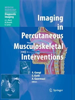 Bild des Verkufers fr Imaging in Percutaneous Musculoskeletal Interventions zum Verkauf von BuchWeltWeit Ludwig Meier e.K.