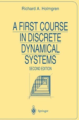 Image du vendeur pour A First Course in Discrete Dynamical Systems mis en vente par BuchWeltWeit Ludwig Meier e.K.