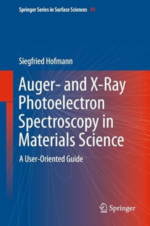 Immagine del venditore per Auger- and X-Ray Photoelectron Spectroscopy in Materials Science venduto da BuchWeltWeit Ludwig Meier e.K.