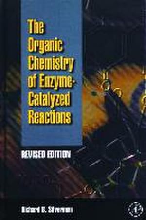 Seller image for Organic Chemistry of Enzyme-Catalyzed Reactions, Revised Edition for sale by BuchWeltWeit Ludwig Meier e.K.
