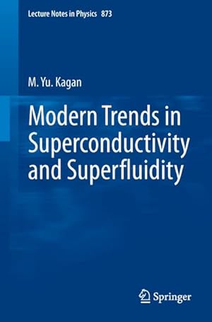 Bild des Verkufers fr Modern trends in Superconductivity and Superfluidity zum Verkauf von BuchWeltWeit Ludwig Meier e.K.