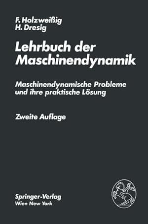 Imagen del vendedor de Lehrbuch der Maschinendynamik a la venta por BuchWeltWeit Ludwig Meier e.K.