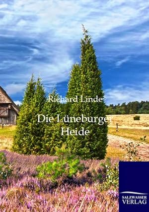 Seller image for Die Lneburger Heide for sale by BuchWeltWeit Ludwig Meier e.K.