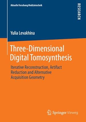 Bild des Verkufers fr Three-Dimensional Digital Tomosynthesis zum Verkauf von BuchWeltWeit Ludwig Meier e.K.