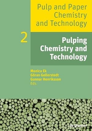 Imagen del vendedor de Pulping Chemistry and Technology a la venta por BuchWeltWeit Ludwig Meier e.K.