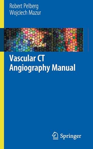 Seller image for Vascular CT Angiography Manual for sale by BuchWeltWeit Ludwig Meier e.K.