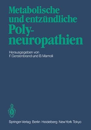 Imagen del vendedor de Metabolische und entzndliche Polyneuropathien a la venta por BuchWeltWeit Ludwig Meier e.K.