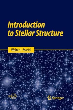 Image du vendeur pour Introduction to Stellar Structure mis en vente par BuchWeltWeit Ludwig Meier e.K.