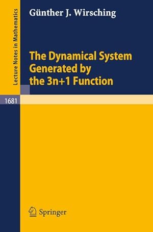 Bild des Verkufers fr The Dynamical System Generated by the 3n+1 Function zum Verkauf von BuchWeltWeit Ludwig Meier e.K.