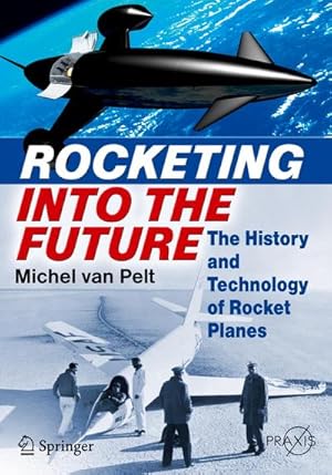 Immagine del venditore per Rocketing Into the Future venduto da BuchWeltWeit Ludwig Meier e.K.