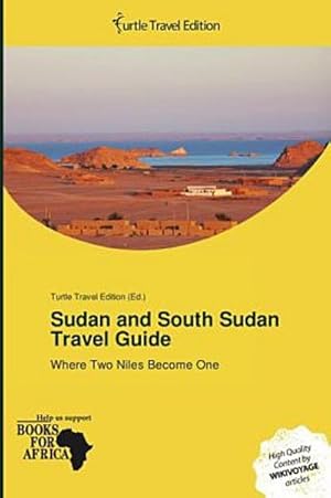 Immagine del venditore per Sudan and South Sudan Travel Guide venduto da BuchWeltWeit Ludwig Meier e.K.