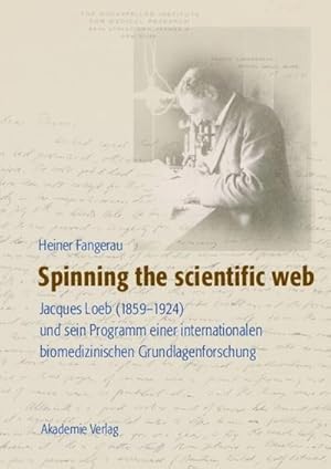 Seller image for Spinning the scientific web for sale by BuchWeltWeit Ludwig Meier e.K.