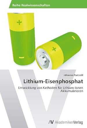 Bild des Verkufers fr Lithium-Eisenphosphat zum Verkauf von BuchWeltWeit Ludwig Meier e.K.