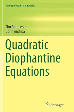Bild des Verkufers fr Quadratic Diophantine Equations zum Verkauf von BuchWeltWeit Ludwig Meier e.K.