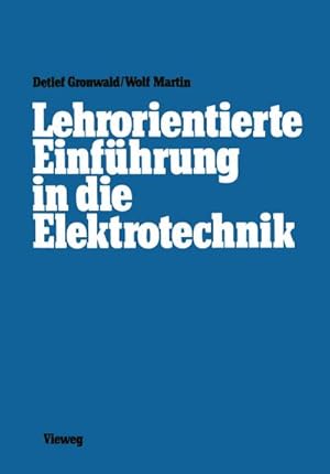 Seller image for Lehrorientierte Einfhrung in die Elektrotechnik for sale by BuchWeltWeit Ludwig Meier e.K.