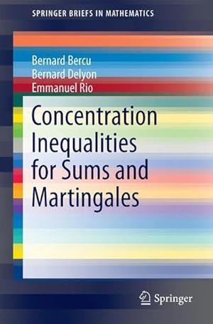 Seller image for Concentration Inequalities for Sums and Martingales for sale by BuchWeltWeit Ludwig Meier e.K.