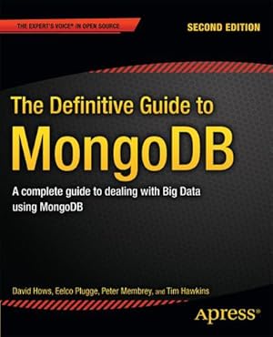 Bild des Verkufers fr The Definitive Guide to MongoDB zum Verkauf von BuchWeltWeit Ludwig Meier e.K.