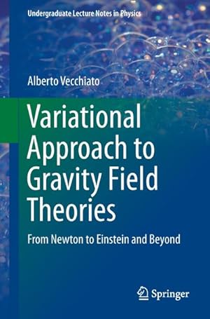 Immagine del venditore per Variational Approach to Gravity Field Theories venduto da BuchWeltWeit Ludwig Meier e.K.