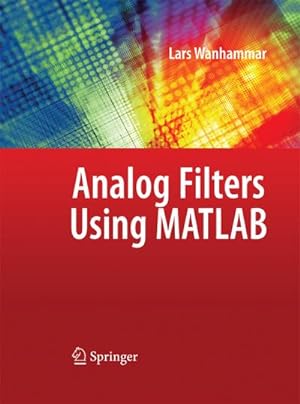 Imagen del vendedor de Analog Filters using MATLAB a la venta por BuchWeltWeit Ludwig Meier e.K.