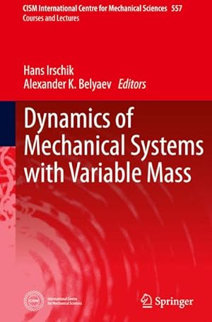 Bild des Verkufers fr Dynamics of Mechanical Systems with Variable Mass zum Verkauf von BuchWeltWeit Ludwig Meier e.K.