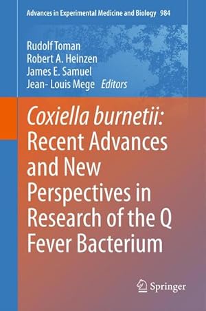 Seller image for Coxiella burnetii: Recent Advances and New Perspectives in Research of the Q Fever Bacterium for sale by BuchWeltWeit Ludwig Meier e.K.