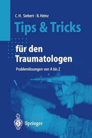 Seller image for Tips und Tricks fr den Traumatologen for sale by BuchWeltWeit Ludwig Meier e.K.