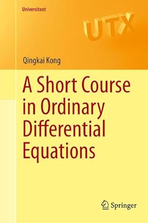 Seller image for A Short Course in Ordinary Differential Equations for sale by BuchWeltWeit Ludwig Meier e.K.