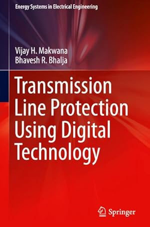 Seller image for Transmission Line Protection Using Digital Technology for sale by BuchWeltWeit Ludwig Meier e.K.