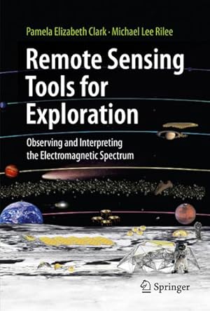 Seller image for Remote Sensing Tools for Exploration for sale by BuchWeltWeit Ludwig Meier e.K.