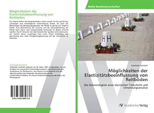 Seller image for Mglichkeiten der Elastizittsbeeinflussung von Reitbden for sale by BuchWeltWeit Ludwig Meier e.K.