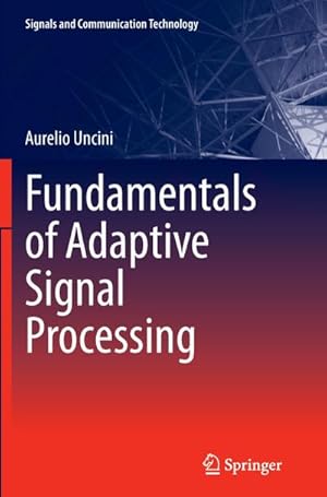 Seller image for Fundamentals of Adaptive Signal Processing for sale by BuchWeltWeit Ludwig Meier e.K.