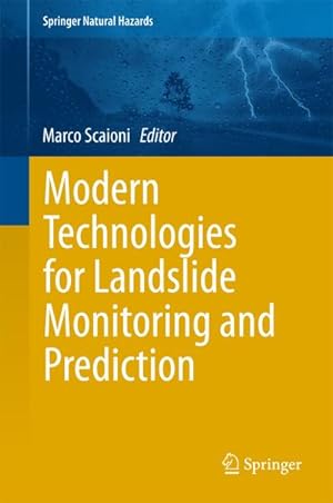 Bild des Verkufers fr Modern Technologies for Landslide Monitoring and Prediction zum Verkauf von BuchWeltWeit Ludwig Meier e.K.