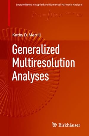 Image du vendeur pour Generalized Multiresolution Analyses mis en vente par BuchWeltWeit Ludwig Meier e.K.