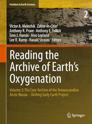 Immagine del venditore per Reading the Archive of Earths Oxygenation venduto da BuchWeltWeit Ludwig Meier e.K.